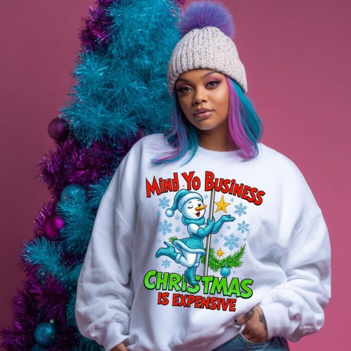 Alternative view of Mind Yo Business, Christmas Is Expensive Snowman PNG | Holiday Humor Sarcasm Sublimation