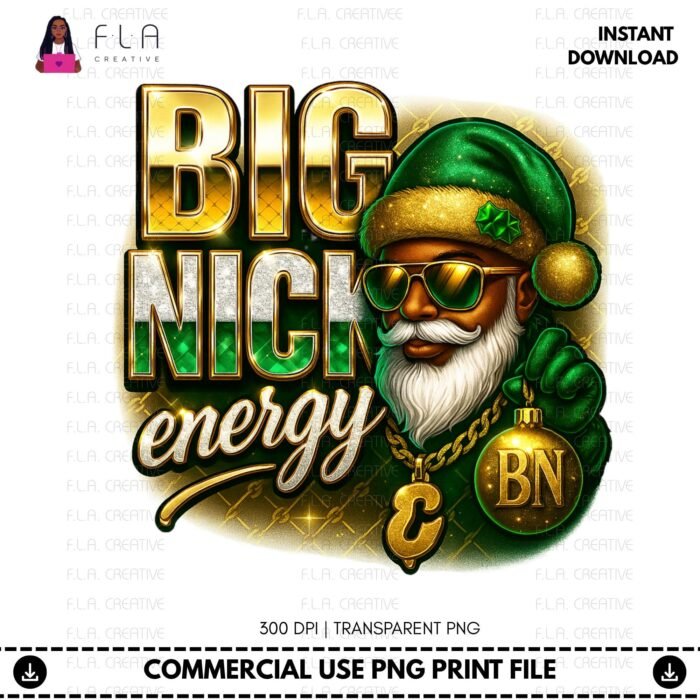 Alternative view of Big Nick Energy Christmas PNG | Urban Holiday Humor Sublimation Design (Instant Dowload)