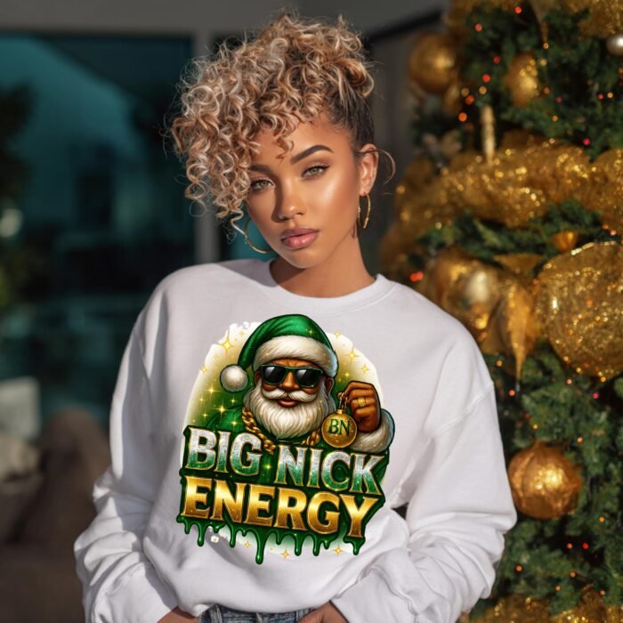 Big Nick Energy Christmas PNG | Urban Holiday Humor Sublimation Design (Instant Dowload)