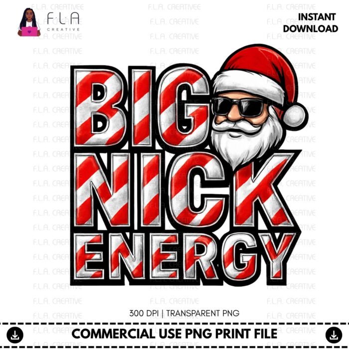 Alternative view of Big Nick Energy Christmas PNG | Urban Holiday Humor Sublimation Design (Instant Dowload)