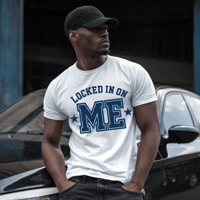 Locked In On Me PNG | Self Love Empowerment Shirt Design for DTF & Sublimation | Unisex Motivational Quote | Instant Digital Download