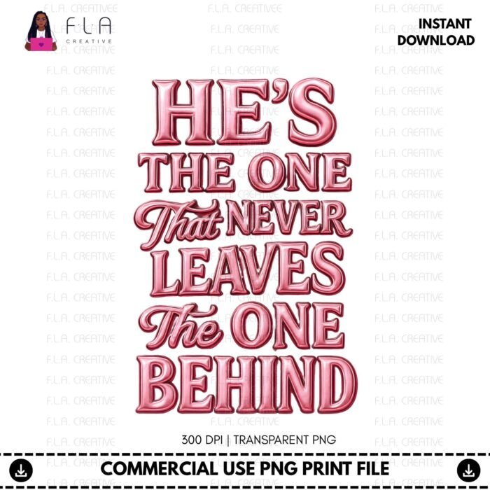 Alternative view of Christian PNG “He’s the One” Bible Verse Inspired Shirt Design | Faith Sublimation Art for DTF & Print | Instant Digital Download File