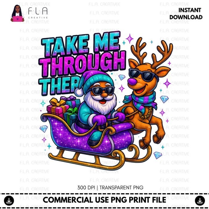 Alternative view of Take Me Through There Black Santa PNG | Urban Holiday Design  (Instant Download)