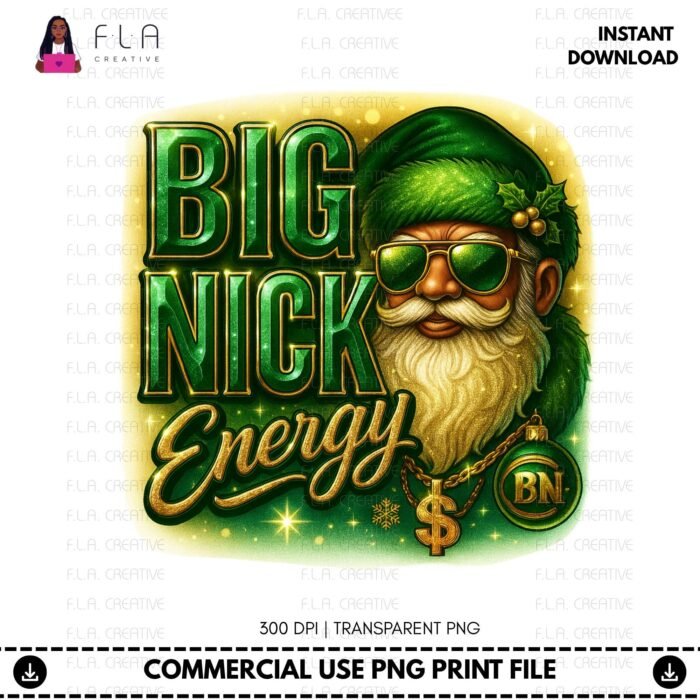 Alternative view of Big Nick Energy Christmas PNG | Urban Holiday Humor Sublimation Design (Instant Dowload)