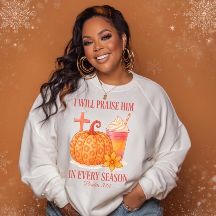I Will Praise Him In Every Season PNG, Christian Fall Pumpkin Design, Scripture Psalm 34:1, Sublimation PNG, DTF Print, Digital Download