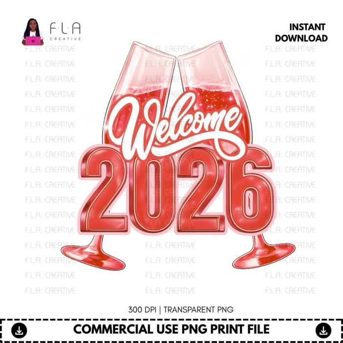 Alternative view of Welcome 2026 PNG Red, Bold New Year Champagne Design, New Years Shirt PNG, Sublimation DTF